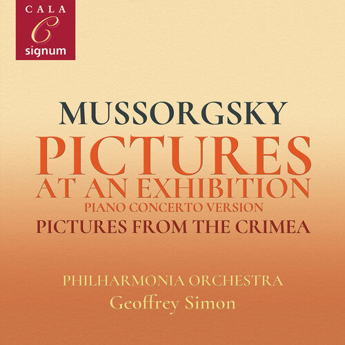 Mussorgsky: Pictures at an Exhibition & Pictures from the Crimea / Simon, Philharmonia Orchestra