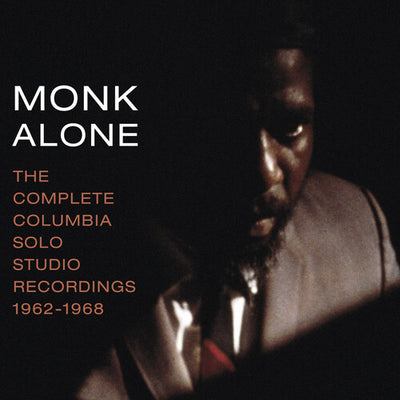 MONK ALONE: COMP COLUMBIA SOLO STUDIO RECORDINGS