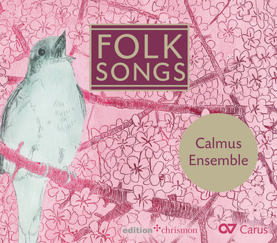Folk Songs / Calmus Ensemble