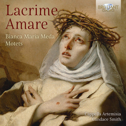 Meda: Motets (Lacrime Amare)