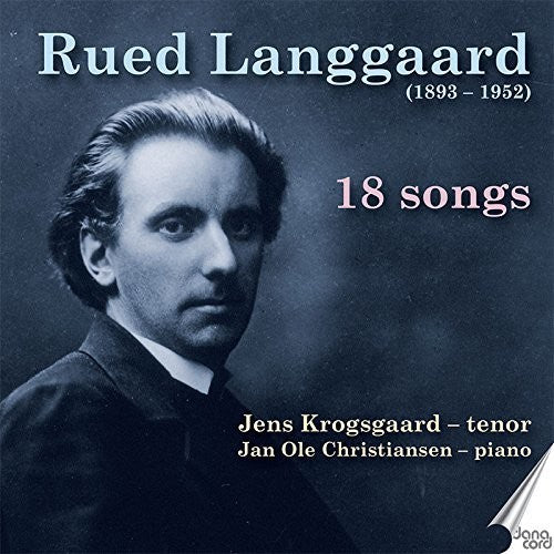 Langgaard: 18 Songs / Krogsgaard, Christiansen