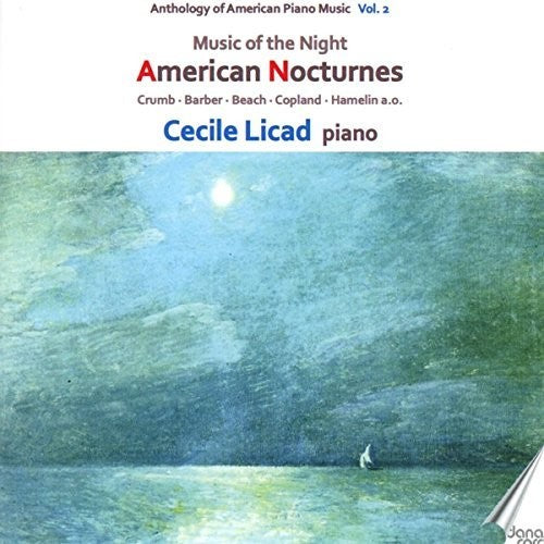Anthology of American Piano Music, Vol. 2: American Nocturnes / Licad