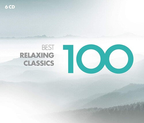 100 BEST RELAXING CLASSICS