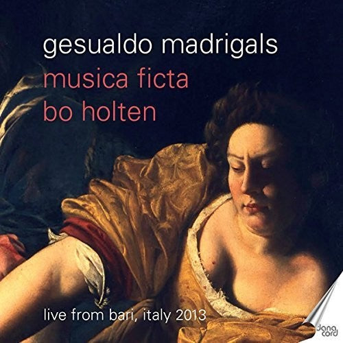 Gesualdo Madrigals / Holten, Musica Ficta