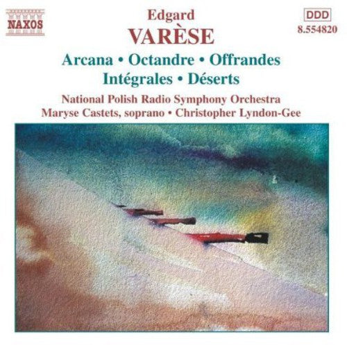 Varèse: Arcana, Octandre, Etc / Lyndon-gee, Castets, Et Al