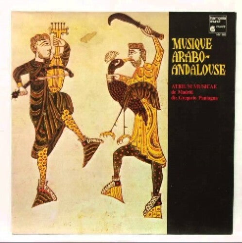 Al Andalus - Arabic-Andalusian Music / Paniagua, Atrium Musicae de Madrid