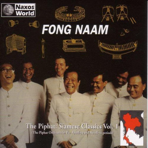 Fong Naam: The Piphat Siamese Classics