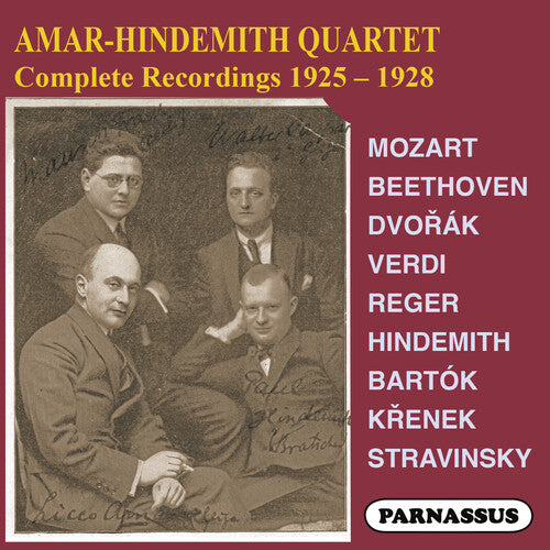 Amar-Hindemith Quartet: Complete Recordings 1925-28