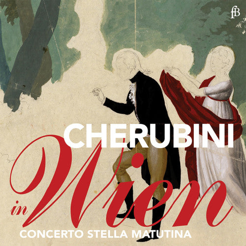 Cherubini In Wien / Concerto Stella Matutina