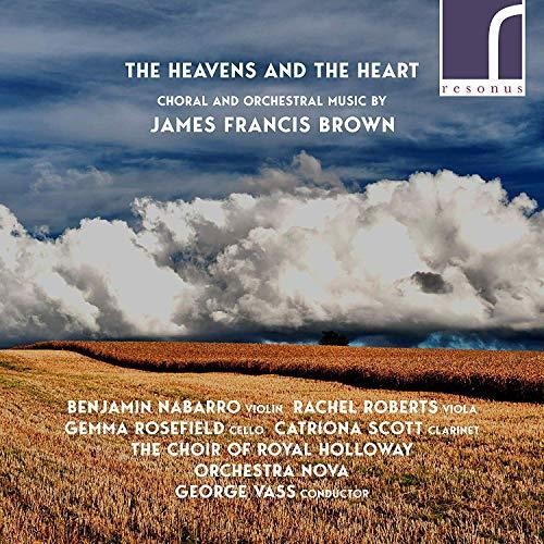 The Heavens & The Heart / Vass, Royal Holloway Choir, Orchestra Nova