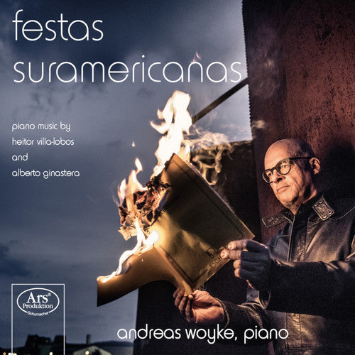 Villa-Lobos & Ginastera: Festas Suramericanas / Woyke