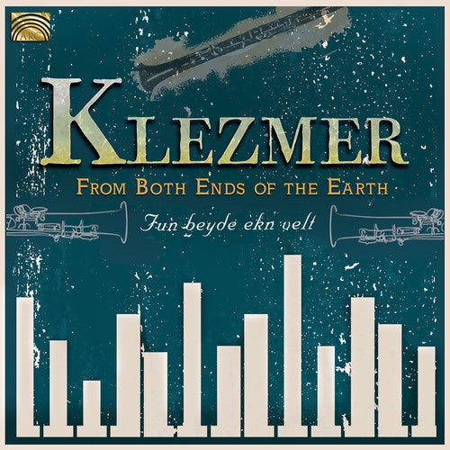 Klezmer / Gardner, Boychouk, From Both Ends of the Earth