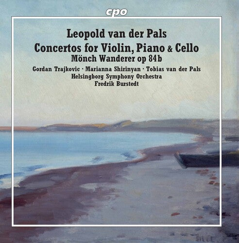 L. van der Pals: Concertos for Violin, Piano & Cello