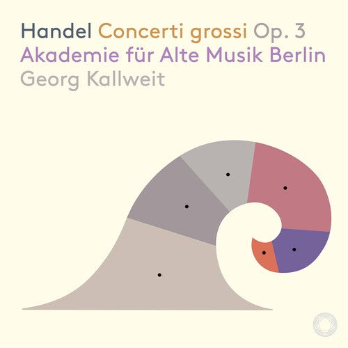 Handel: Concerti Grossi, Op. 3 / Kallweit, Berlin Akademie fur Alte Musik