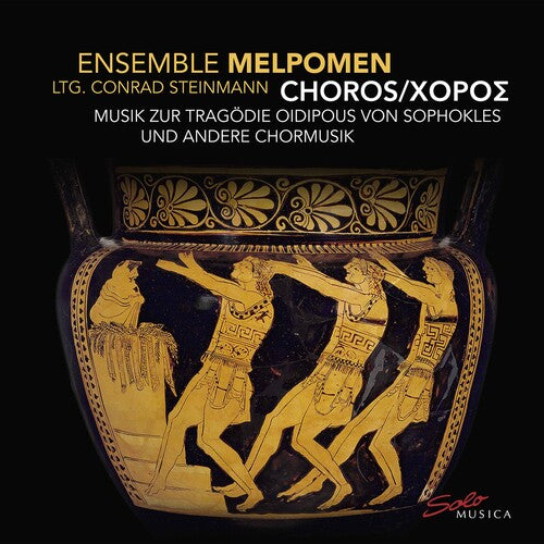 Choros - Chorische Musik Zur Tragodie Oidipous Von Sophokles (Um 425 V. Chr.)