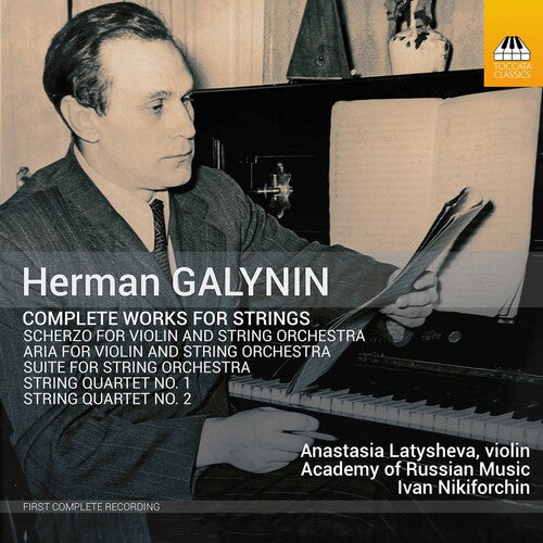 Herman Galynin: Complete Works for Strings