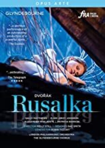 Dvorak: Rusalka / Ticciati, London Philharmonic