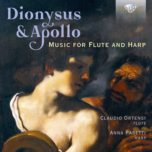 Dionysus & Apollo: Music for Flute & Harp / Ortensi, Pasetti