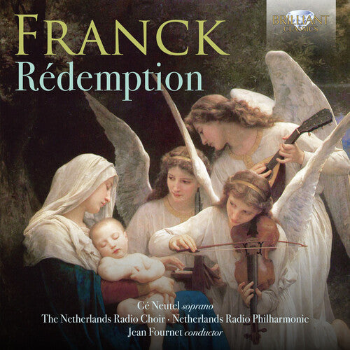 Franck: Redemption / Fournet, Netherlands Radio Choir & Philharmonic