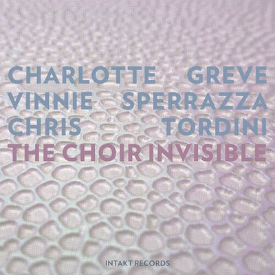 CHOIR INVISIBLE