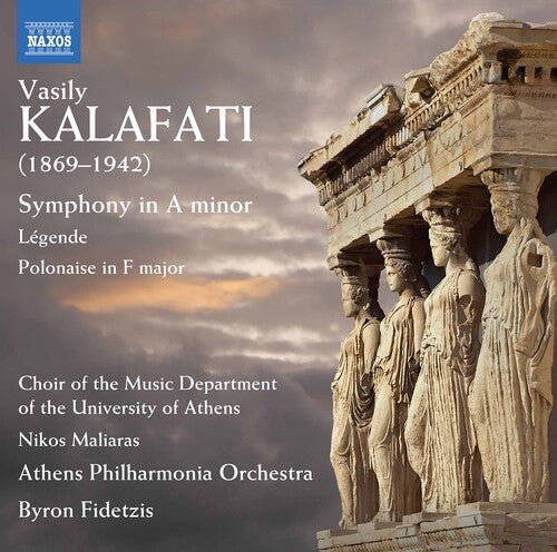 Kalafati: Symphony in A Minor, Legende & Polonaise / Fidetzis, Athens Philharmonia Orchestra