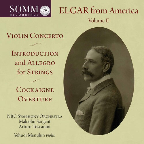 Elgar From America, Vol. 2 / Menuhin, Sargent, Nbc Symphony Orchestra