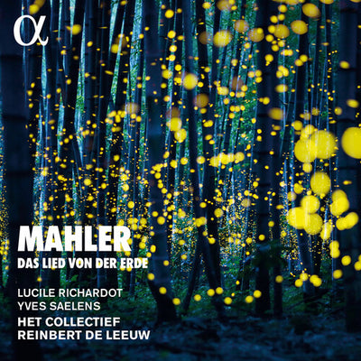Mahler: Das Lied von der Erde / Richardot, Saelens, de Leeuw, Het Collectief