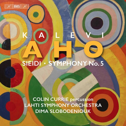 Aho: Sieidi - Symphony No. 5 / Slobodeniouk, Lahti Symphony Orchestra