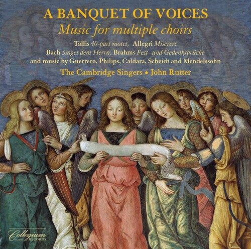 A Banquet of Voices - Music for Multiple Choirs / Rutter, Cambridge Singers