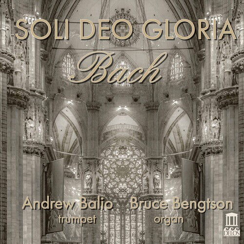 Bach: Soli Deo Gloria / Balio, Bengtson