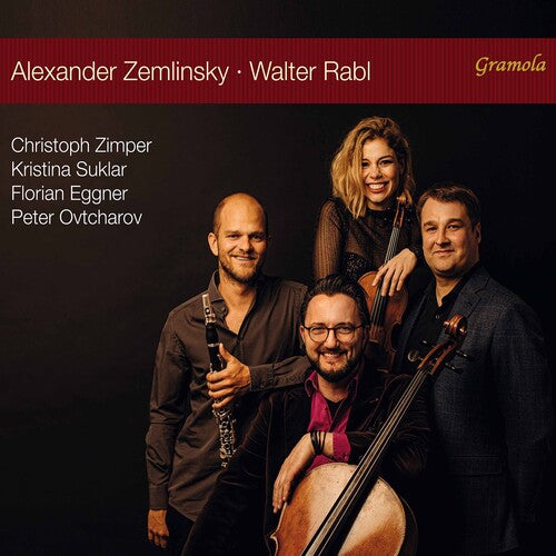 Alexander Zemlinsky & Walter Rabl: Trios And Quartets / Zimper, Eggner, Ovtcharov