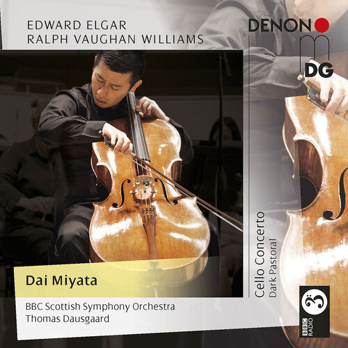 Elgar: Cello Concerto; Vaughan Williams: Dark Pastoral / Miyata, Williams, BBC Scottish Symphony Orchestra