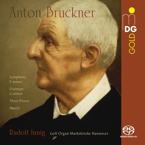 Bruckner: Early Orchestral Pieces Arr. For Organ / Rudolf Innig