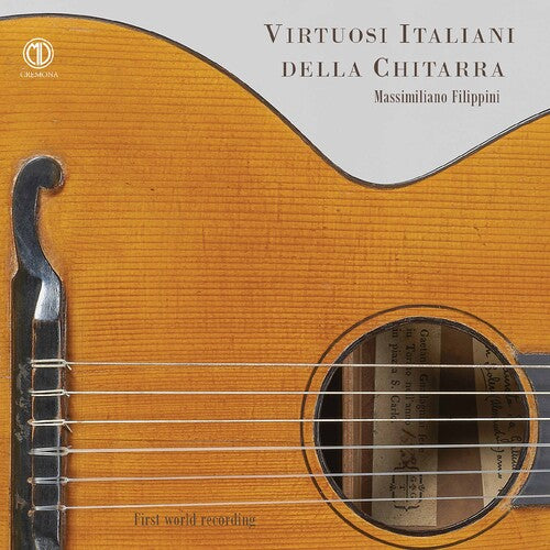 Virtuosi Italiani Della Chitarra / Massimiliano Filippini