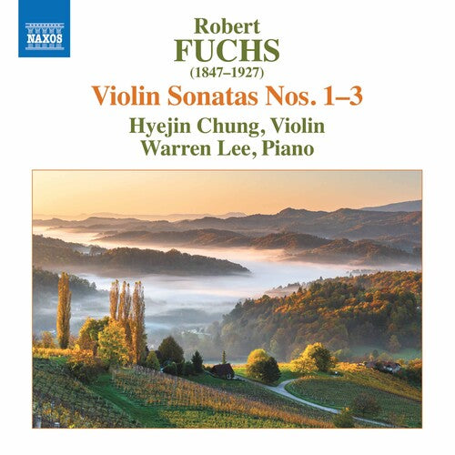 Fuchs: Violin Sonatas 1-3 / Hyejin Chung, Warren Lee