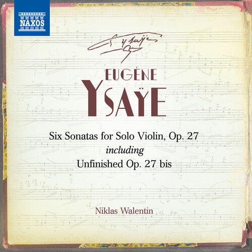 Ysaye: 6 Sonatas for Solo Violin / Walentin