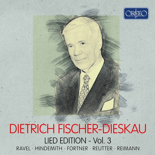 Dietrich Fischer-Dieskau: Lied Edition, Vol. 3