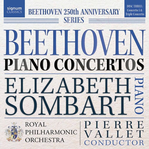Beethoven: Piano Concertos, Vol. 3 / Vallet, Sombart, Royal Philharmonic Orchestra