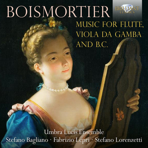 Boismortier: Music for Flute, Viola da gamba and B.C. / Umbra Lucis Ensemble