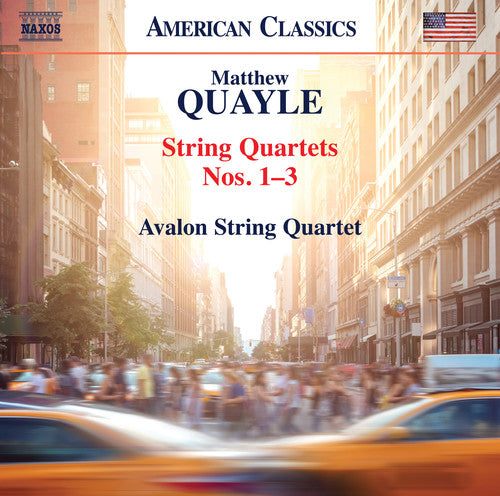 Quayle: String Quartets Nos. 1-3 / Avalon String Quartet