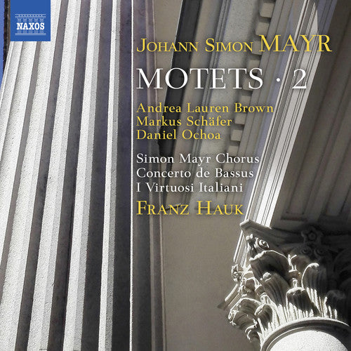 Mayr: Motets, Vol. 2 / Hauk