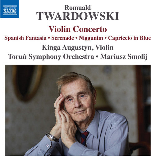 Twardowski: Violin Concerto & Other Works / Augustyn, Smolij, Torun Symphony