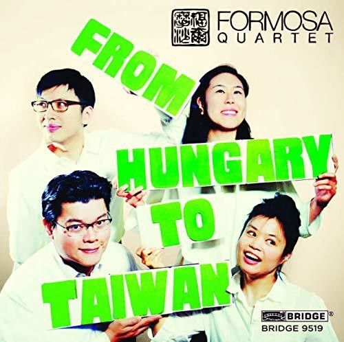 From Hungary To Taiwan / Formosa Quartet