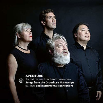 Songs from the Gruuthuse Manuscript / Aventure