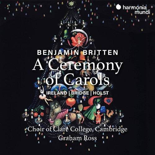 BRITTEN: CEREMONY OF CAROLS