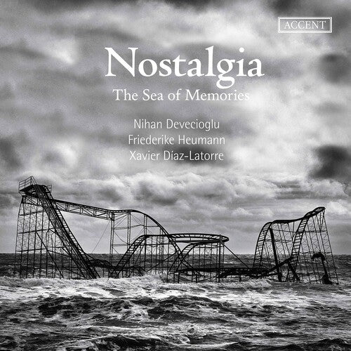 Nostalgia - Sea Of Memories / Devecioglu, Heumann, Diaz-Latorre