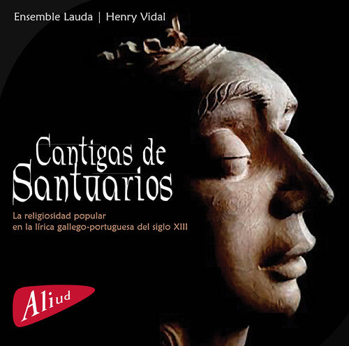 Cantigas De Santuarios / Henry Vidal, Ensemble Lauda