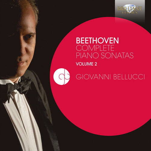 Beethoven: Complete Piano Sonatas, Vol. 2 / Giovanni Bellucci