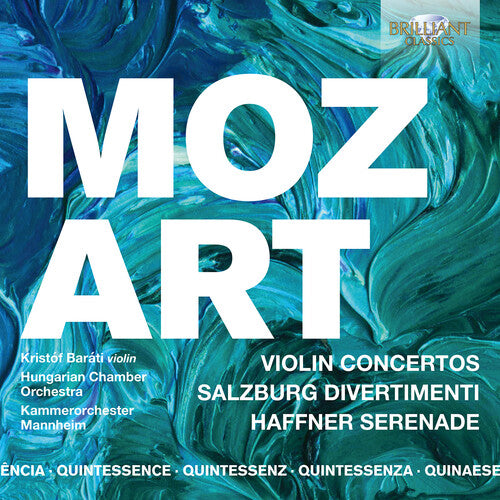 Mozart: Violin Concertos, Divertimenti & "Haffner" Serenade