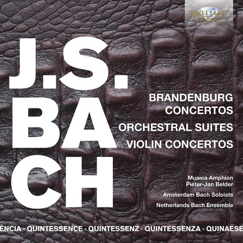 Bach: Brandenburg & Violin Concertos, Orchestral Suites